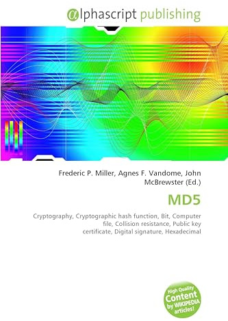 MD5: Cryptography, Cryptographic hash function, Bit, Computer file, Collision resistance, Public key certificate, Digital signature, Hexadecimal