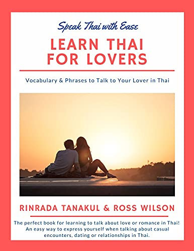Learn Thai For Lovers (English Edition)