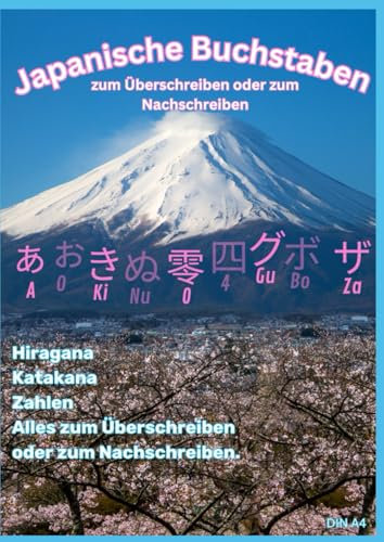 Japanische Buchstaben: Japanische Buchstaben: zum Überschreiben oder zum Nachschreiben