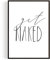 Badezimmer Deko Bilder – Kunstdruck 'Get Naked Kalligraphie' A3 (29,7 x 42 cm) – Made in Germany – Ohne Rahmen – Stilvolle Wanddeko für Bad & Gäste-WC, modernes Zuhause – Jetzt Dein Bad aufwerten!