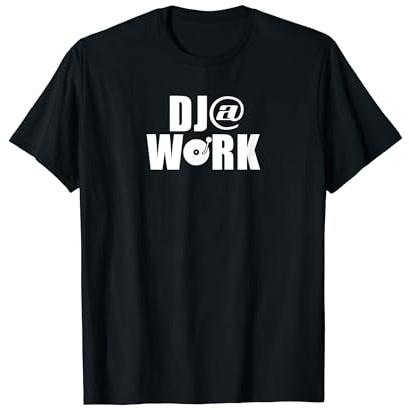 DJ @ work DeeJay DiscJockey Turntable Mixer Party Events T-Shirt