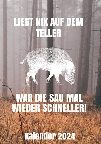 Jäger Kalender mit lustigem Spruch: Für Jäger zum Eintragen