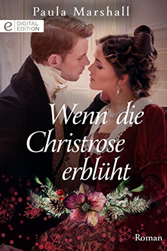 Wenn die Christrose erblüht (Digital Edition)