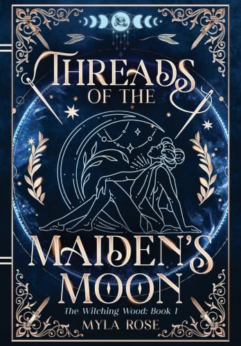 Threads of the Maiden's Moon (The Witching Wood, Band 1)