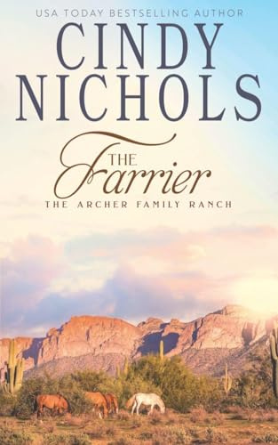 The Farrier (Archer Family Ranch, Band 5)