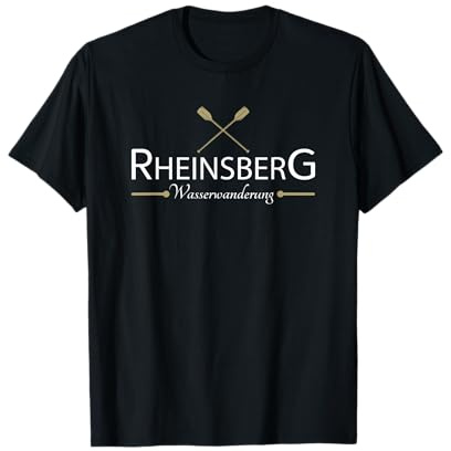 Kanufahren Zubehör Kanu Kajak Wasserwanderung Rheinsberg T-Shirt