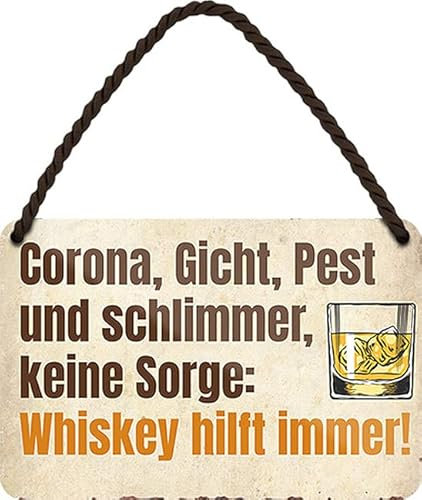 WOGEKA ART Retro Blechschild - Corona oder schlimmer, Whiskey hilft immer - lustiger Spruch als Geschenkidee zu Geburtstag Weihnachten Deko 18x12 cm Vintage Schild Hängeschild Metallschild HS803