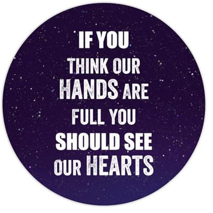 Étiquettes autocollantes « If You Think Our Hands are Full You Should See Our Hearts » pour ordinateur portable, enveloppes, pots, bouteilles d'eau, sacs à friandises, décoration, mariage, Noël,