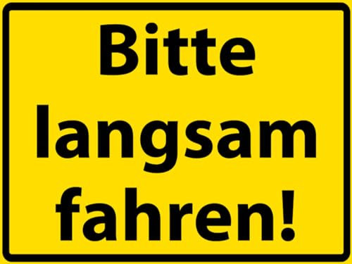 AGDeko® Blechschild 40x30 cm Bitte langsam fahren zum Aufhängen oder Stellen Raum Dekoration