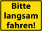 AGDeko® Blechschild 40x30 cm Bitte langsam fahren zum Aufhängen oder Stellen Raum Dekoration