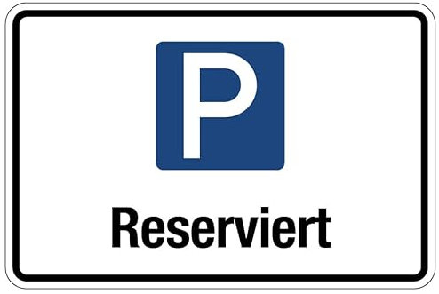 Hinweisaufkleber Parkaufkleber „Parken Reserviert Parkplatz Reserviert“ 5-30cm, Größen Name: 30x45cm