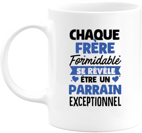 quotedazur - Mug Annonce Parrain - Formidable Se Révèle Être Un Parrain Exceptionnel - Cadeau Futur Parrain - Annonce Grossesse - Blanc/Céramique