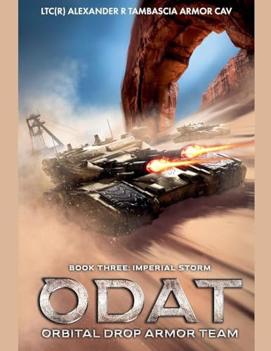 ODAT: Orbital Drop Armor Team Book 3 Imperial Storm