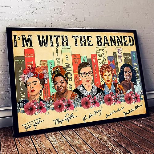 Schian Feministisches Wandkunst-Poster, Heimdekoration, Ruth Bader Ginsburg, RBG, Frida, Michelle Obama, Kahlo – I'm With The Banned – Powerful Women, Women Speak, Womens Rights – ungerahmt (45,7 x