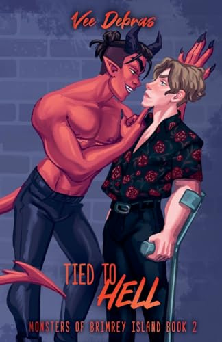 Tied to Hell (Monsters of Brimrey Island, Band 2)