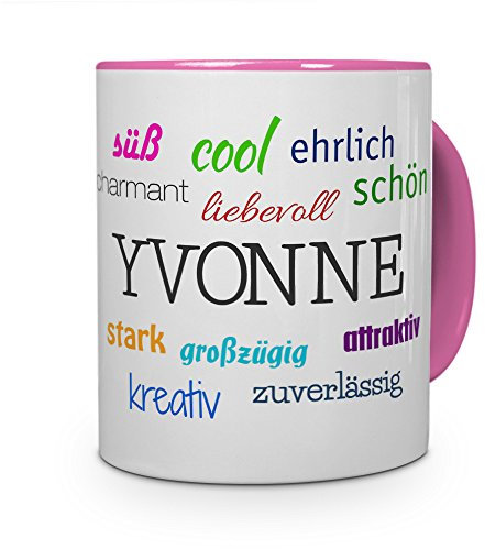 printplanet Tasse mit Namen Yvonne - Positive Eigenschaften von Yvonne - Namenstasse, Kaffeebecher, Mug, Becher, Kaffeetasse - Farbe Rosa