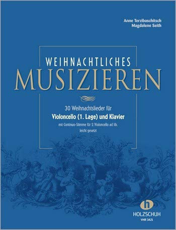 Weihnachtliches Musizieren - 30 Weihnachtslieder für Violoncello und Klavier von Anne Terzibaschitsch - mit bunter herzförmiger Notenklammer