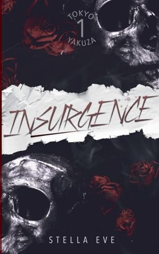 Insurgence (Tokyo Yakuza, Band 1)