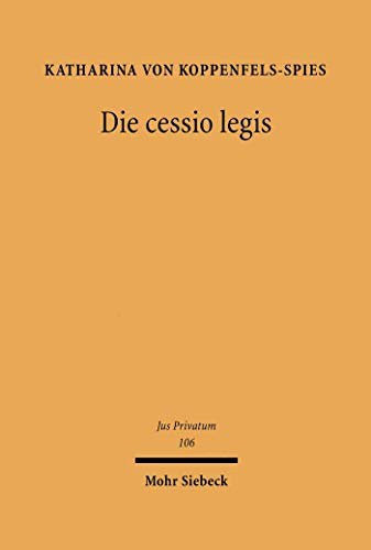 Die cessio legis (Jus Privatum 106)