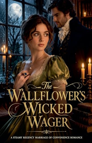 The Wallflower's Wicked Wager