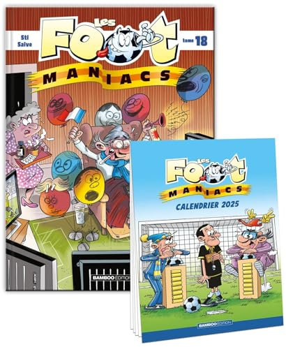 Les Footmaniacs - tome 18 + calendrier 2025 offert