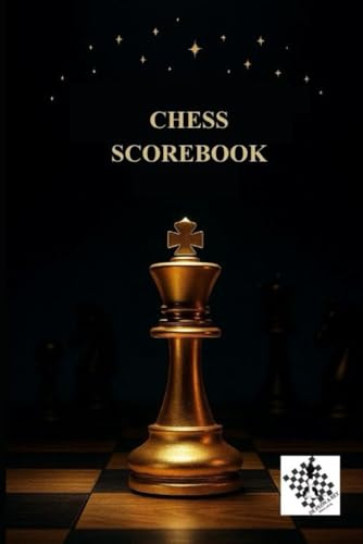 Chess Journal and Scorebook / 6 x 9: Record Your Games, Learn from Mistakes, and Celebrate Victories
