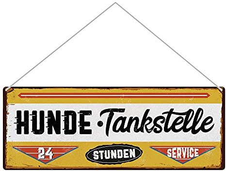 Hundeschild mit Spruch - Hunde-Tankstelle - Wetterfestes Metallschild für außen - Schild für die Gartentür oder Ladentür - Querformat 24 x 9 cm, matt
