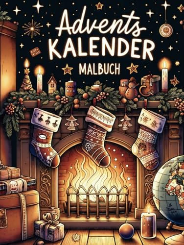 Adventskalender Malbuch.SPEZIAL EDITION. mit Bonus Advents Legende. besonderes Geschenk für Kinder: 31 einzigartige Motive mit Lesegeschichten. #Familien Qualitäts Zeit#