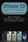 iPhone 13 Tips And Tricks: How To Master The iPhone 13 And Unlock All The Hidden Features