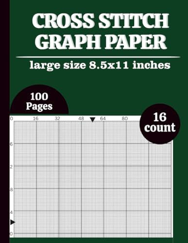 Cross Stitch Graph Paper Notebook: Cross Stitch Graph Paper Notebook: Chart Paper for Pattern Design, Embroidery, Needlepoint & Pixel Art – 8.5” x 11”, 100 Pages
