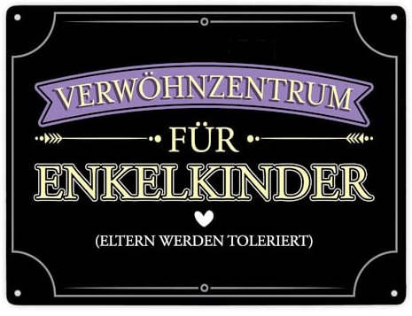 Verwöhnzentrum für Enkelkinder Metallschild XXL in 28x38 cm mit lustigem Spruch für Großeltern als Geschenk für Oma und Opa verwöhnte Enkel Familie Besuchen