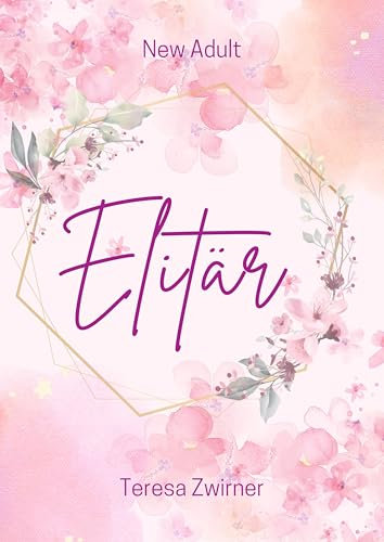 Elitär: 1 Band: New Age Roman-Reihe (Elitär-Reihe)