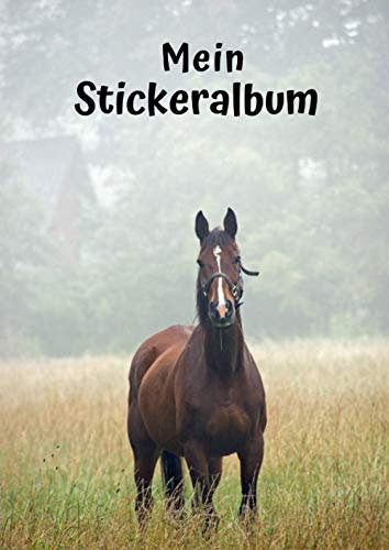 Mein Stickeralbum: Motiv Pferd Ranch 1 | 30 Seiten | DIN A4 | Blanko | Kein Silikonpapier | Geschenkidee