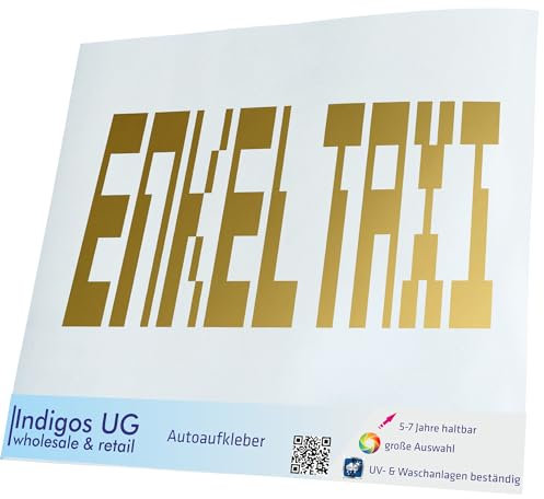 INDIGOS UG Auto Aufkleber Auto - 400x190 mm - Enkel Taxi - Gold - Selbstklebender Sticker für Auto, Fenster, Bus oder LKW - UV-beständig & wetterfest