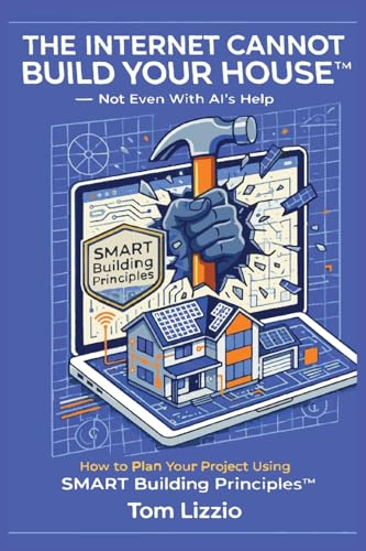 The Internet Cannot Build Your House(TM)