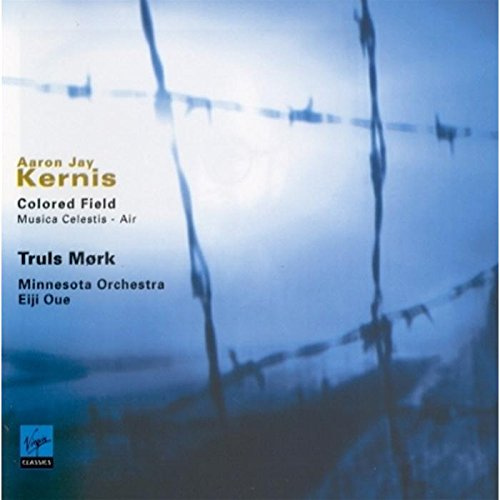 Aaron Jay Kernis: Coloured Field - Concerto for cello and orchestra / Musica Celestis - for string orchestra / Air - Version for cello and orchestra