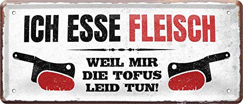 schilderkreis24 Blechschilder Kollektion 28x12cm – Lustige Grillsprüche: BBQ-Deko für echte Grillmeister: (Ich Esse Fleisch weil mir die Tofus LEID TUN!)
