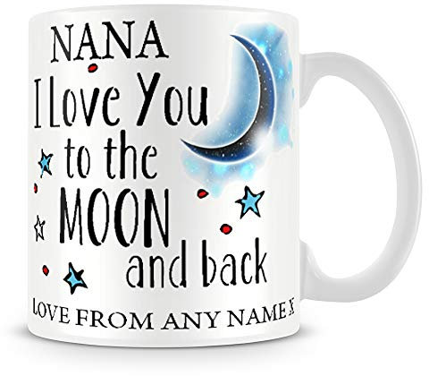 Personalised Nana I Love You to The Moon & Back Coffee Tea Cocoa Soup Daily use Mug Valentine's Day Birthday Party gage Keepsake Unique Ceramic Cup Mug. (White Mug)