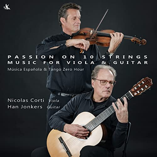 Passion on 10 Strings - Musik für Viola & Gitarre von Granados, Piazzolla u.a.