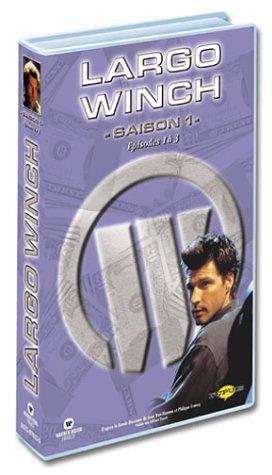 Largo Winch - Episodes 1 à 3 : L'Héritier / Premiers Pas / La Tour en otage