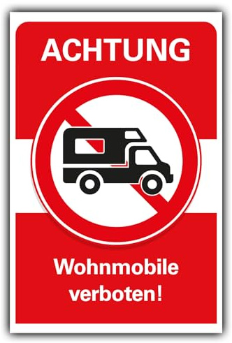Verbotsschild Wohnmobile verboten Verbot Hinweisschild Hartschaum 30x20 cm
