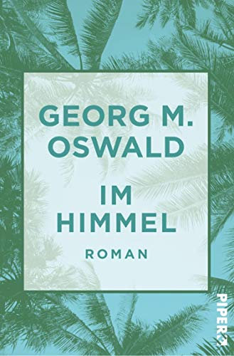 Im Himmel: Roman