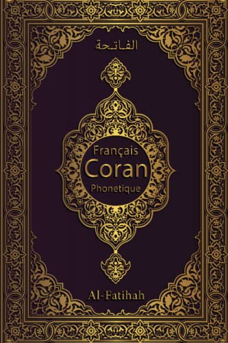 coran en francais livre: Sourate Alfatiha en Arabe en Français et phonétique | coran pour enfants et débutants | coran en francais rose