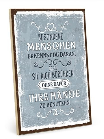 TypeStoff Holzschild mit Spruch – Berührung – im Vintage-Look mit Zitat als Geschenk und Dekoration zum Thema Freunde und Freundschaft - HS-01099
