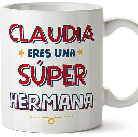 MUGFFINS Tazas Personalizadas para HERMANA - En Español - Eres Súper - 11 oz / 330 ml - Regalo personalizable original y divertido