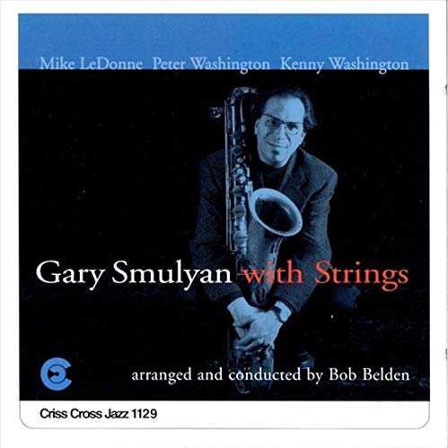 Gary Smulyan with Strings