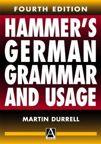 Hammer's German Grammar and Usage, 4Ed by Martin Durrell (2002-05-31)