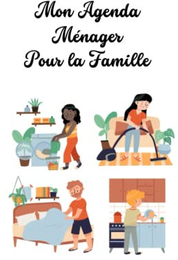 Mon agenda ménager pour organiser et répartir les tâches ménagères de la famille: Grâce à ce carnet, vous pourrez savoir qui doit faire la vaisselle, débarrasser la table etc.