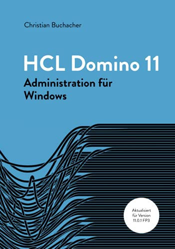 HCL Domino 11-Administration: für Windows