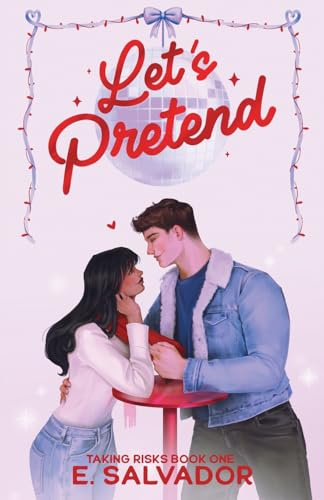 Let's Pretend (Taking Risks, Band 1)